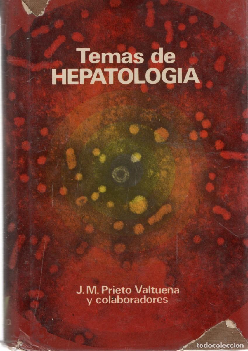 Libros de segunda mano: TEMAS DE HEPATOLOGIA. PRIETO VALTUE&Ntilde;A, J. M. A-MEDI-1241
