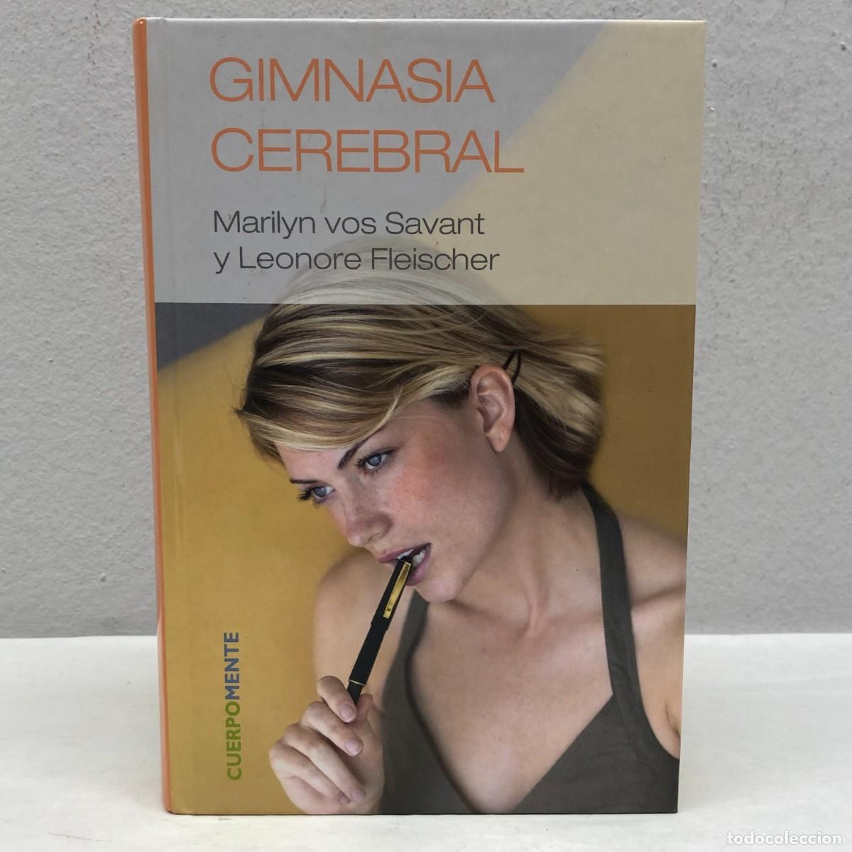 Libros de segunda mano: GIMNASIA CEREBRAL - MARILYN VOS SALVANT Y LEONORE FLEISCHER - RBA - 2007 / 413