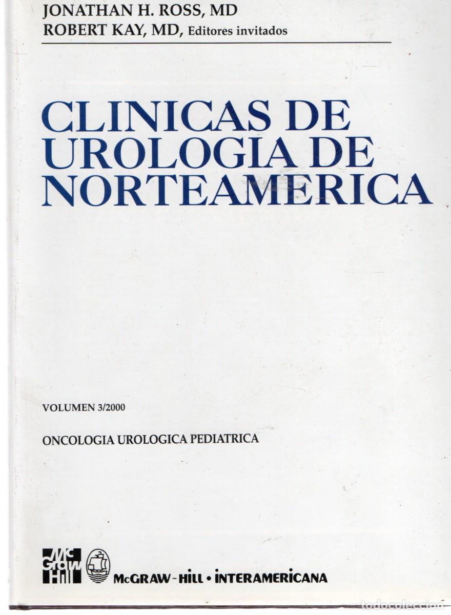 Libros de segunda mano: CLINICAS DE UROLOGIA DE NORTEAMERICA.VOL.3. ROSS, JONATHAN H. / KAY, ROBERT. A-MEDI-1244