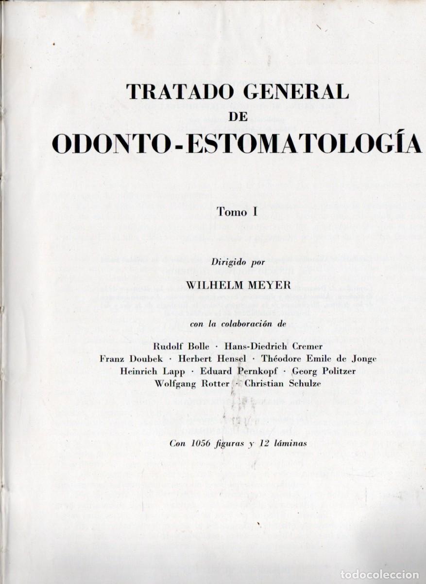 Libros de segunda mano: TRATADO GENERAL DE ODONTO-ESTOMATOLOGIA. TOMO I. MEYER, WILHELM. A-MEDI-1246