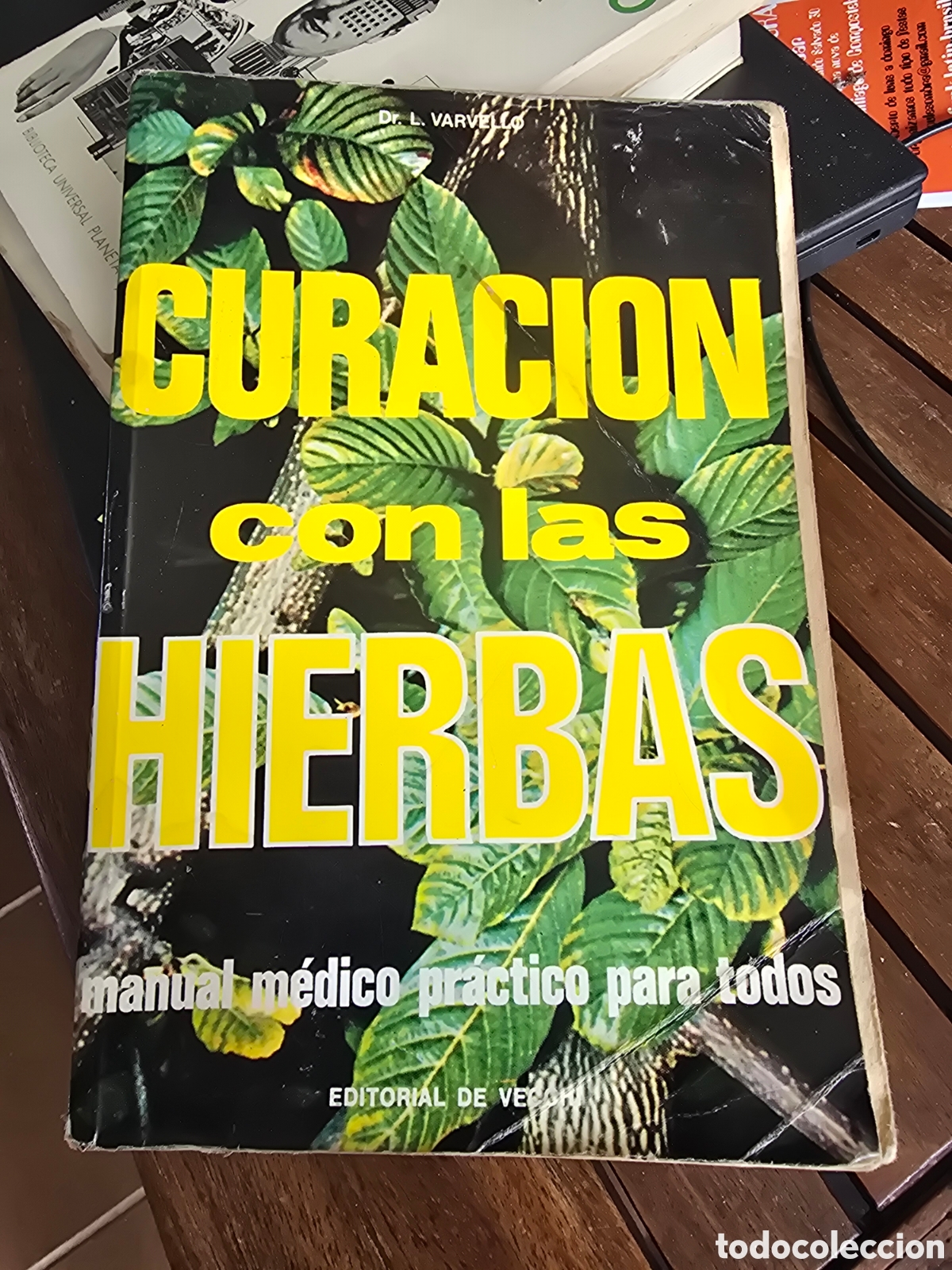 Libros de segunda mano: CURACION CON LAS HERBAS DR. L. VARVELLO Vecchi 1978 manual medico practico para todos
