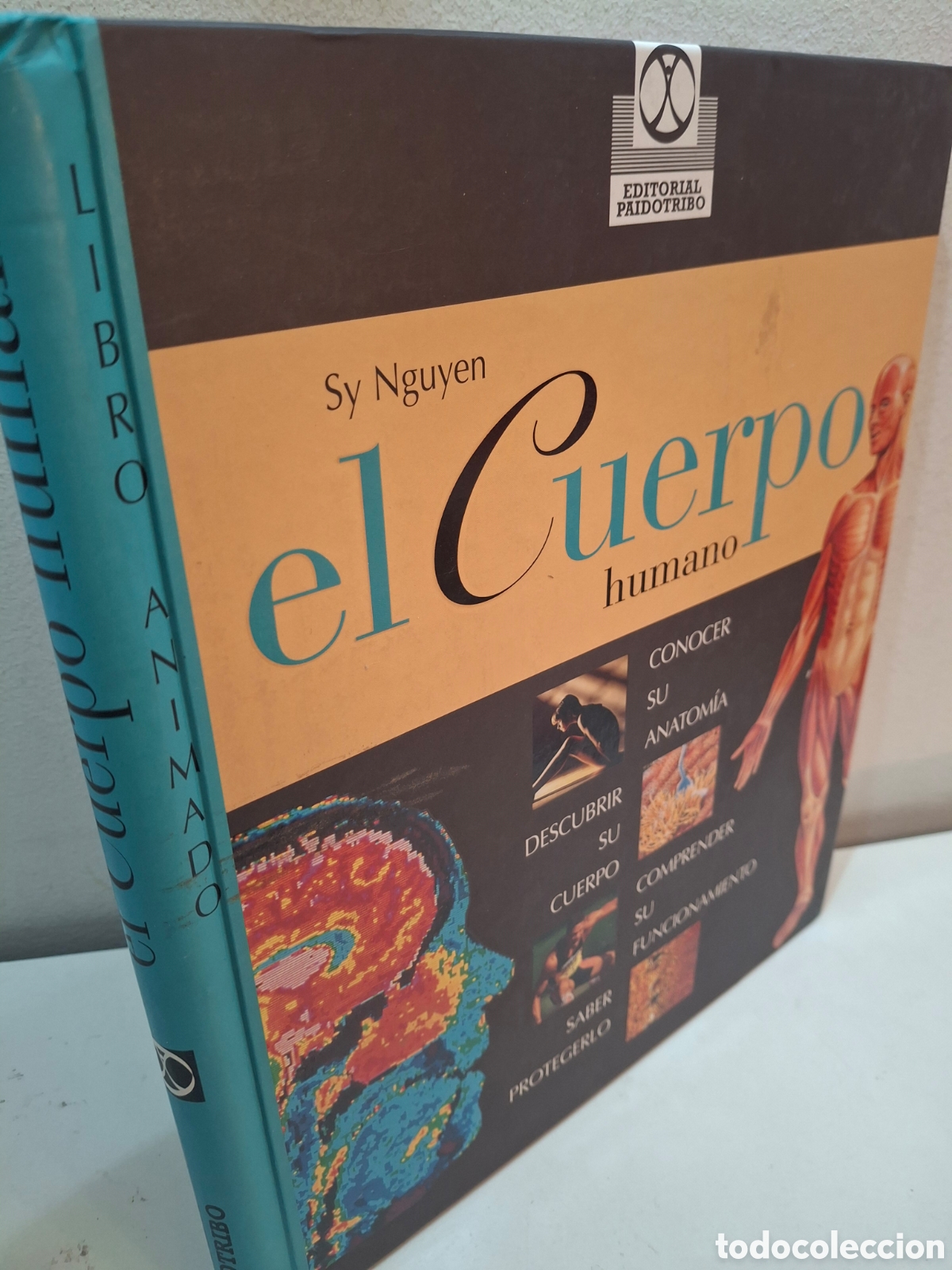 Libros de segunda mano: EL CUERPO HUMANO, SY NGUYEN, LIBRO ANIMADO, PAIDOTRIBO, 1996