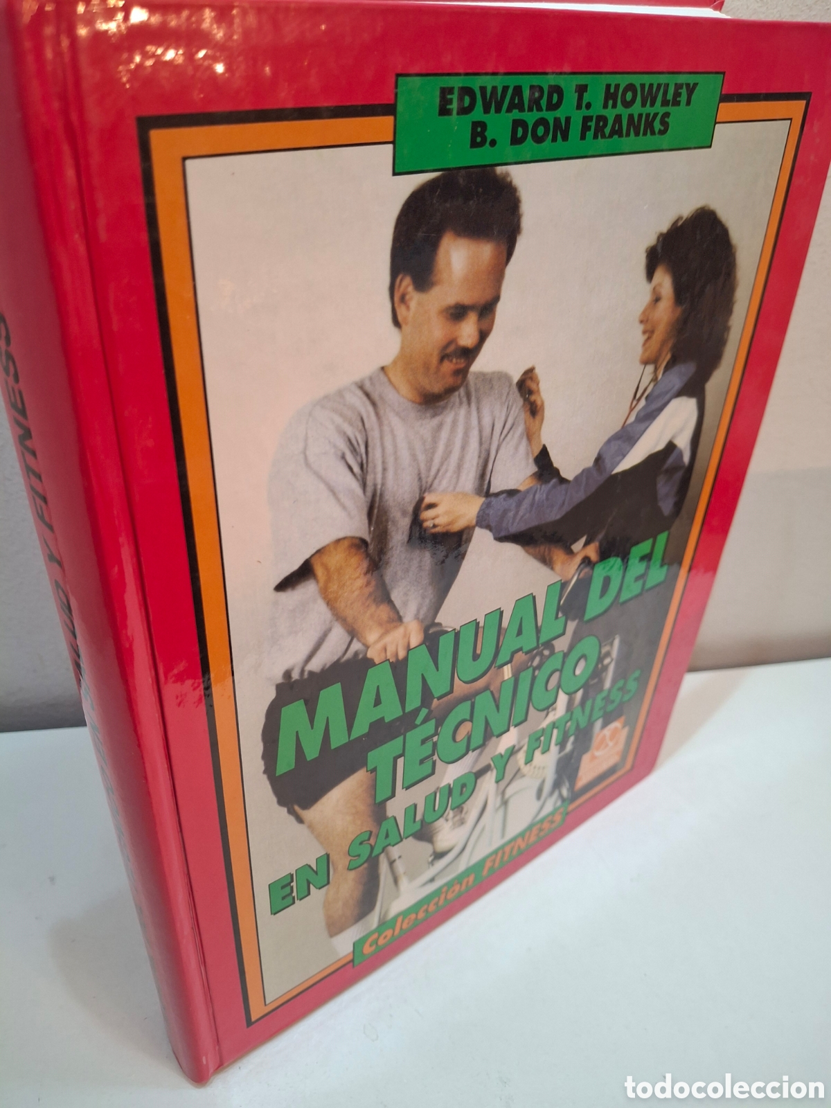 Libros de segunda mano: MANUAL DEL TECNICO DE SALUD Y FITNESS, EDWARD T. HOWLEY-B. DON FRANKS, PAIDOTRONO, 1996