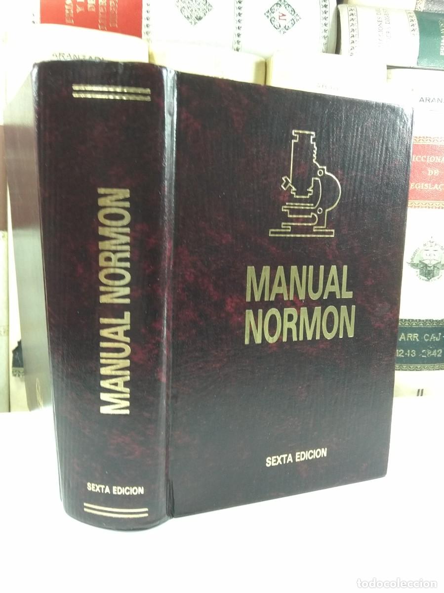 Second hand books: MANUAL NORMON. Sexta Edici&oacute;n. 1990. 894 p&aacute;ginas con algunas figuras.