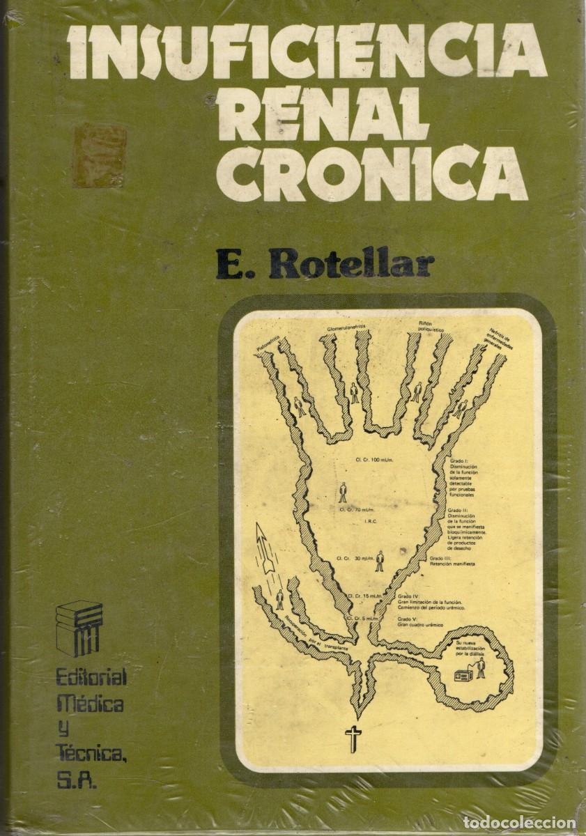 Libros de segunda mano: INSUFICIENCIA RENAL CRONICA. ROTELLAR, E. A-MEDI-1250