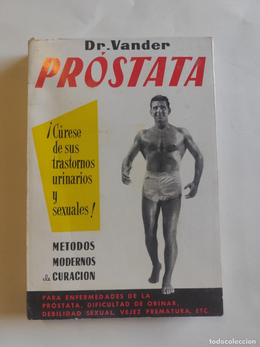 Libros de segunda mano: DR. VANDER - PR&Oacute;STATA- METODOS MODERNOS DE CURACION - A&Ntilde;O 1963