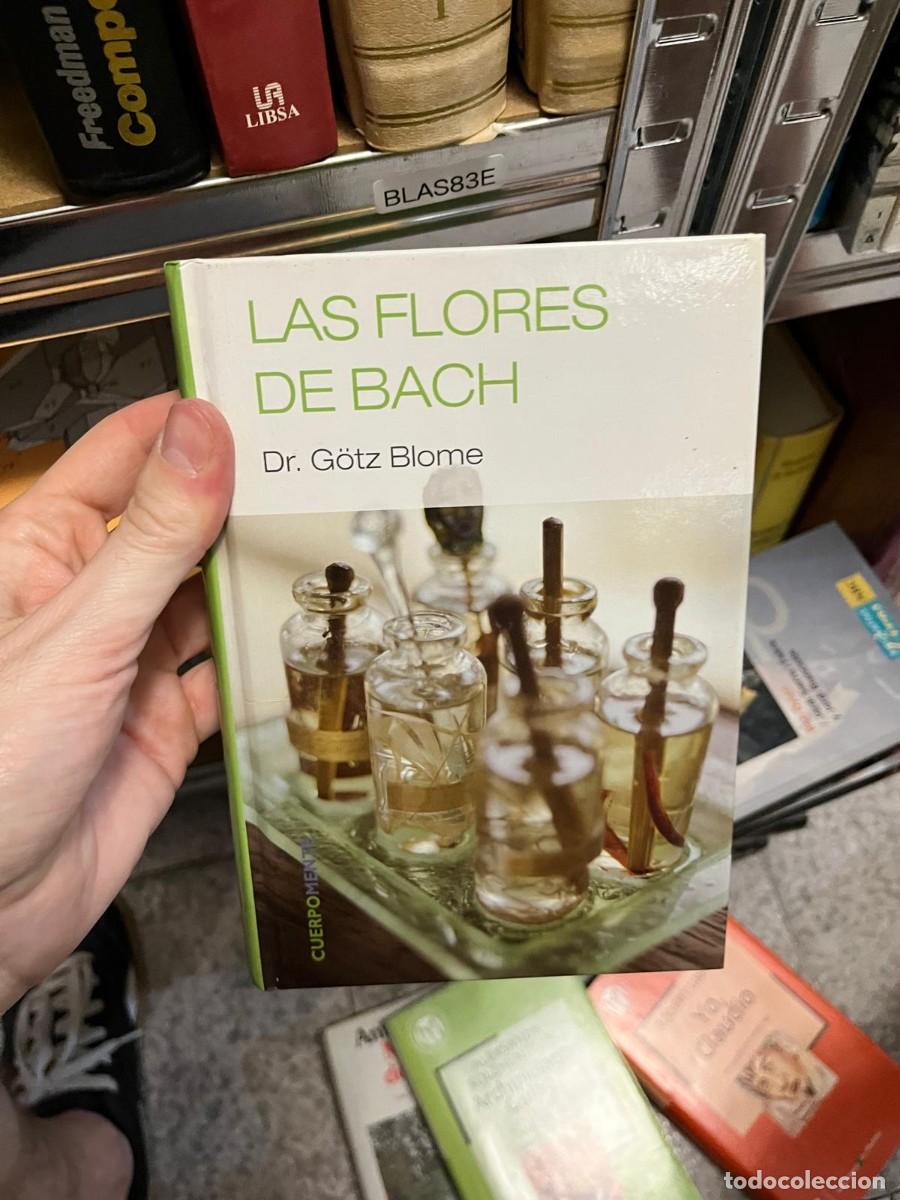 Libros de segunda mano: BLAS83E &ndash; Las flores de Bach &ndash; Dr. G&ouml;tz Blome.