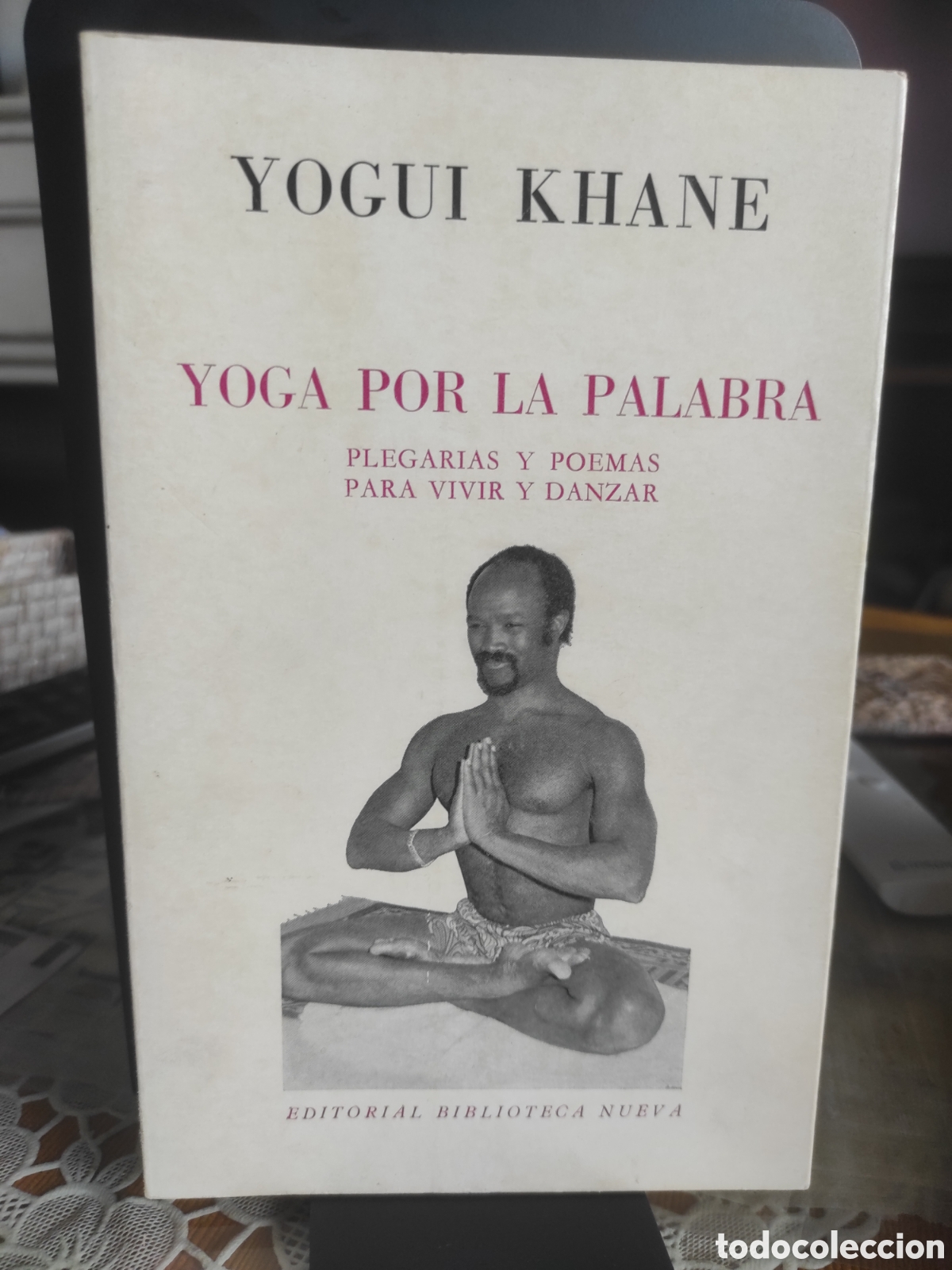 Libros de segunda mano: Yoga por la palabra - Yogui Khane (DEDICADO POR AUTOR)