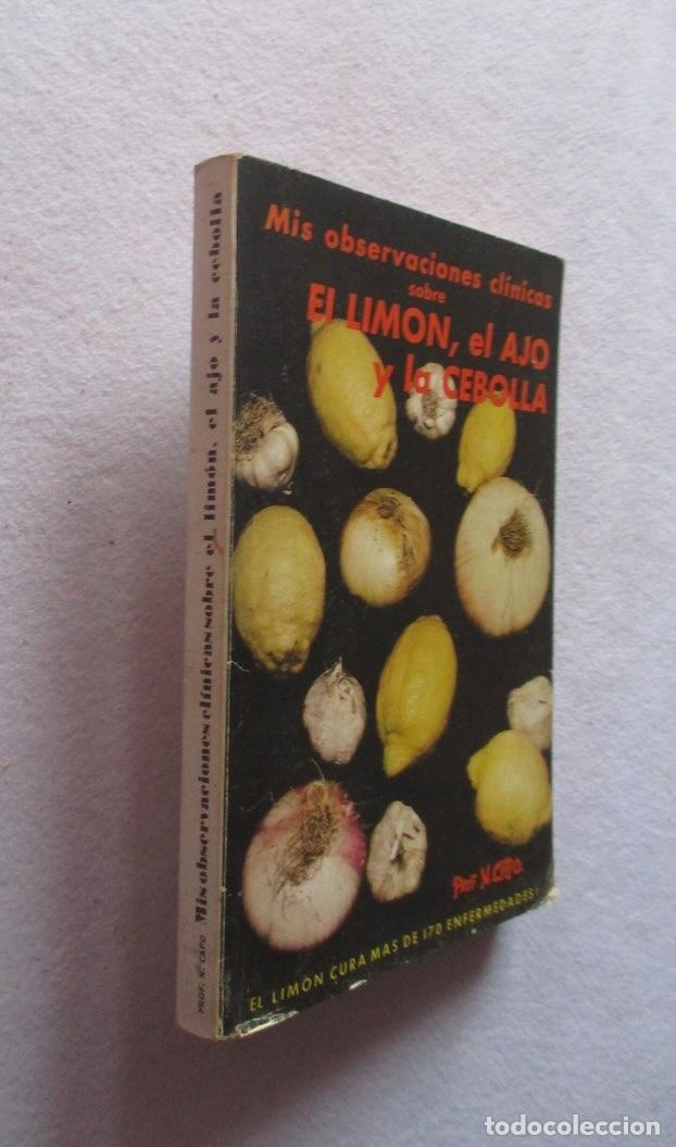 Second hand books: MIS OBSERVACIONES CLINICAS SOBRE EL LIMON, EL AJO Y LA CEBOLLA - PROF. N CAPO