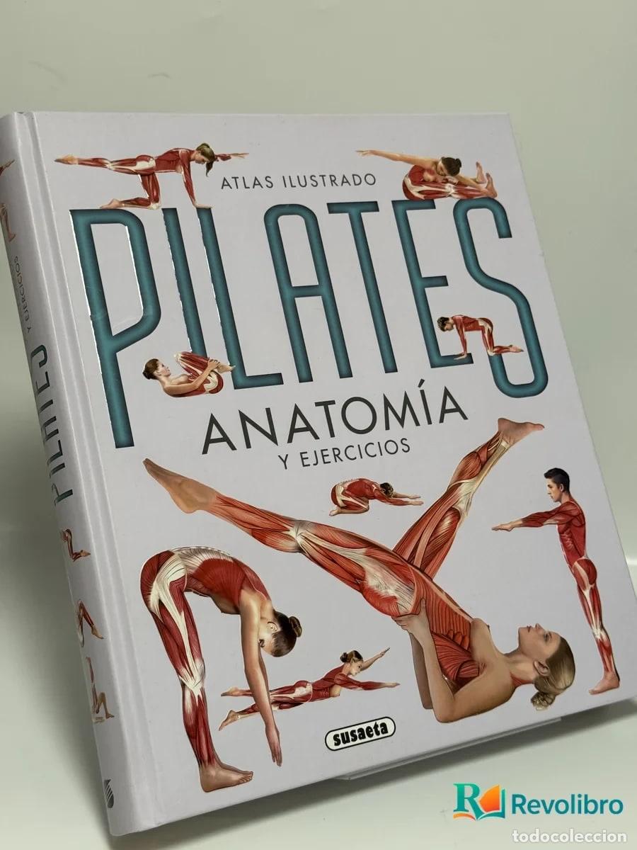Libros de segunda mano: Pilates. Anatom&iacute;a y ejercicios - Gregory Kavafis, Jordi Vigu&eacute;