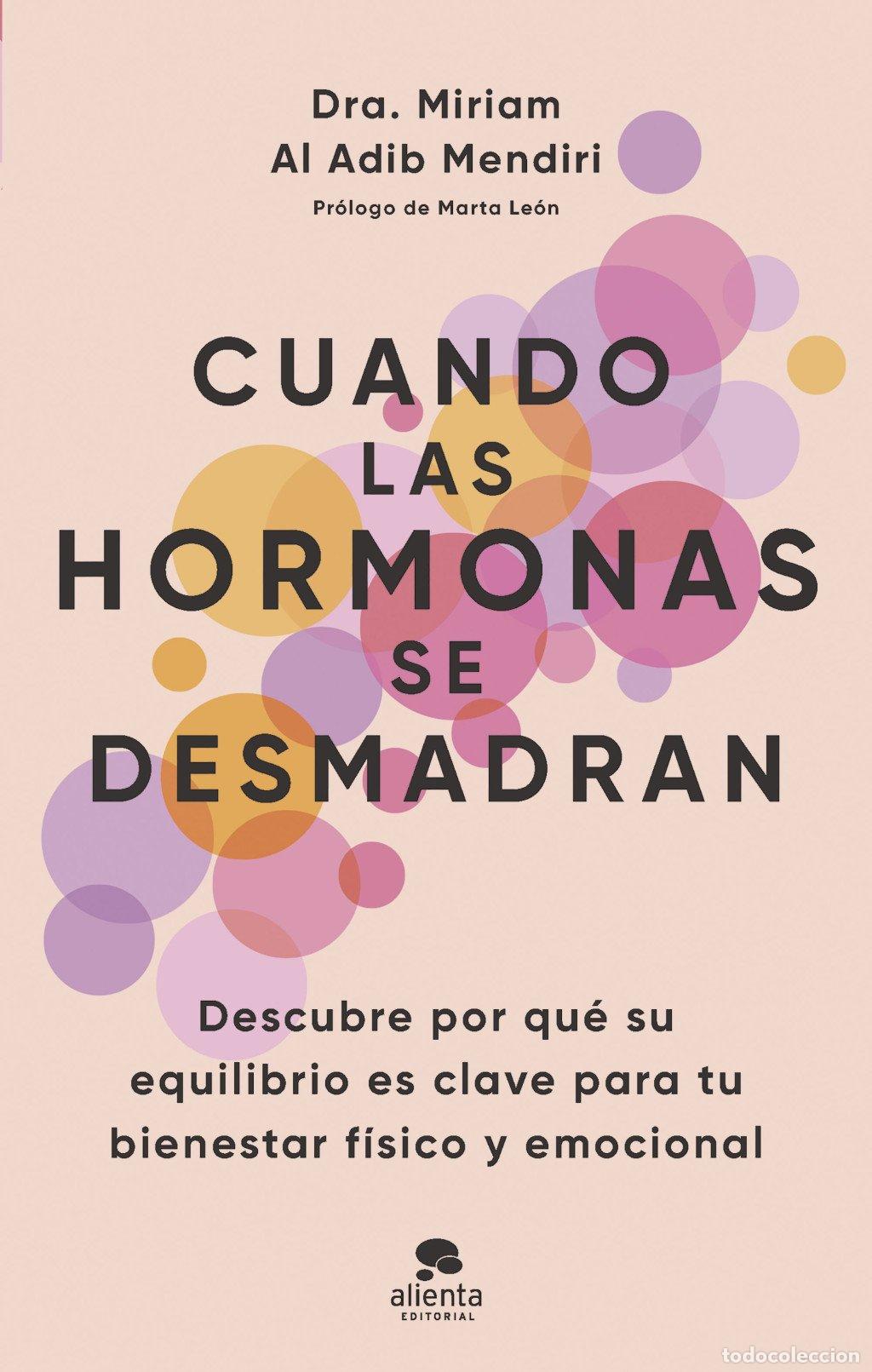 Libros de segunda mano: Cuando las hormonas se desmadran - Miriam Al Adib Mendiri - Alienta - 13