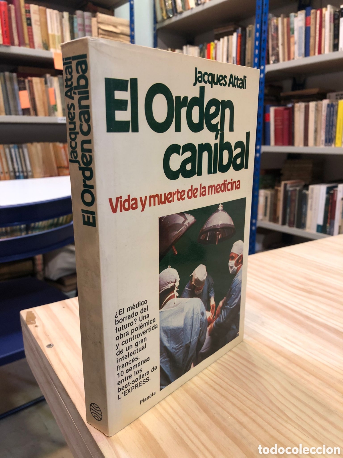 Libri di seconda mano: El Orden can&iacute;bal. Vida y muerte de la medicina - Jacques Attali