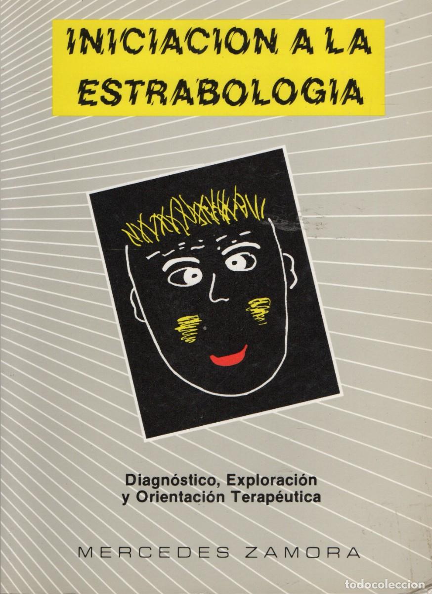 Libros de segunda mano: INICIACION A LA ESTRABOLOGIA. ZAMORA, MERCEDES. A-MEDI-1267