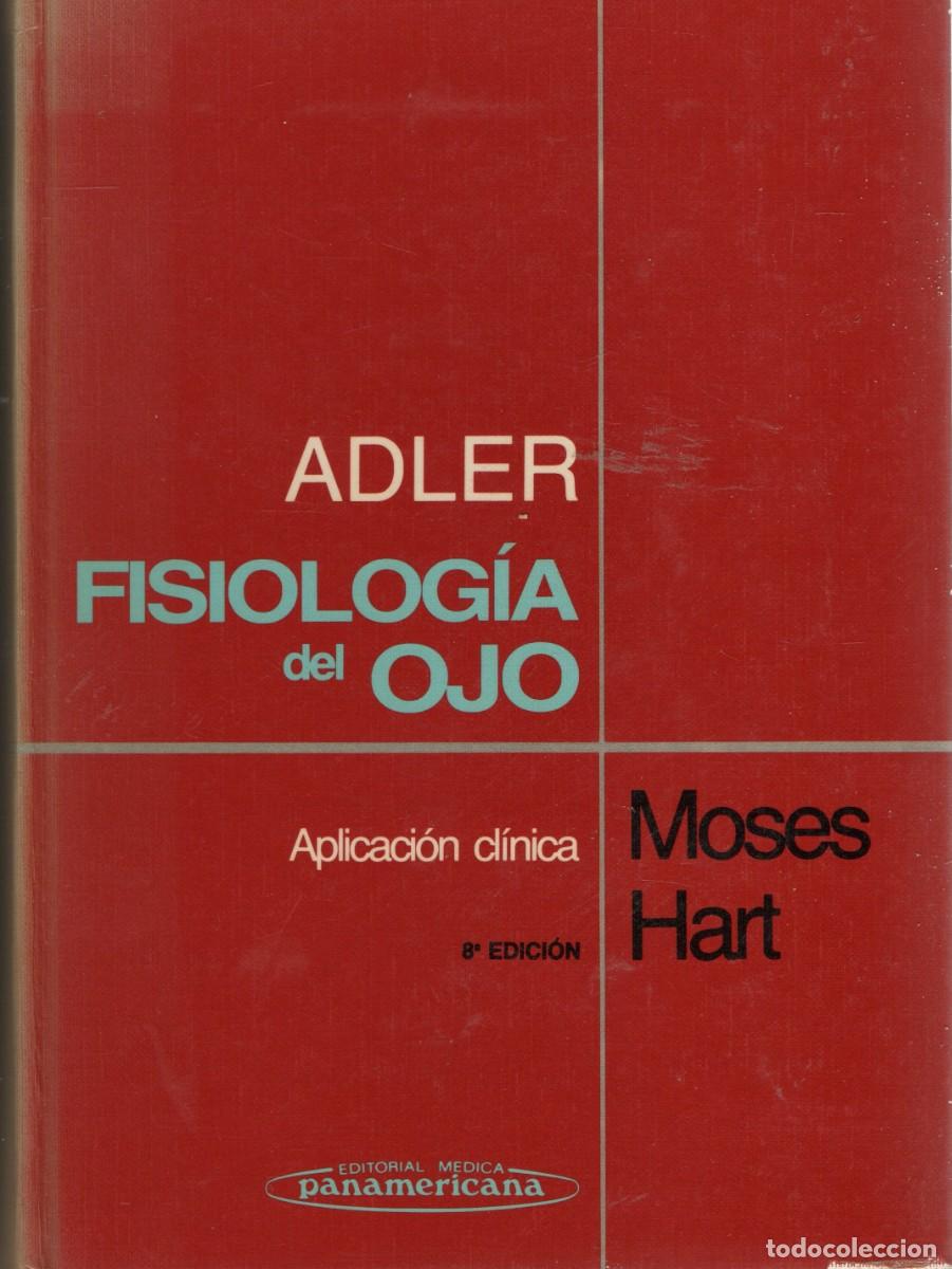 Libros de segunda mano: FISIOLOGIA DEL OJO. HART, MOSES. A-MEDI-1269