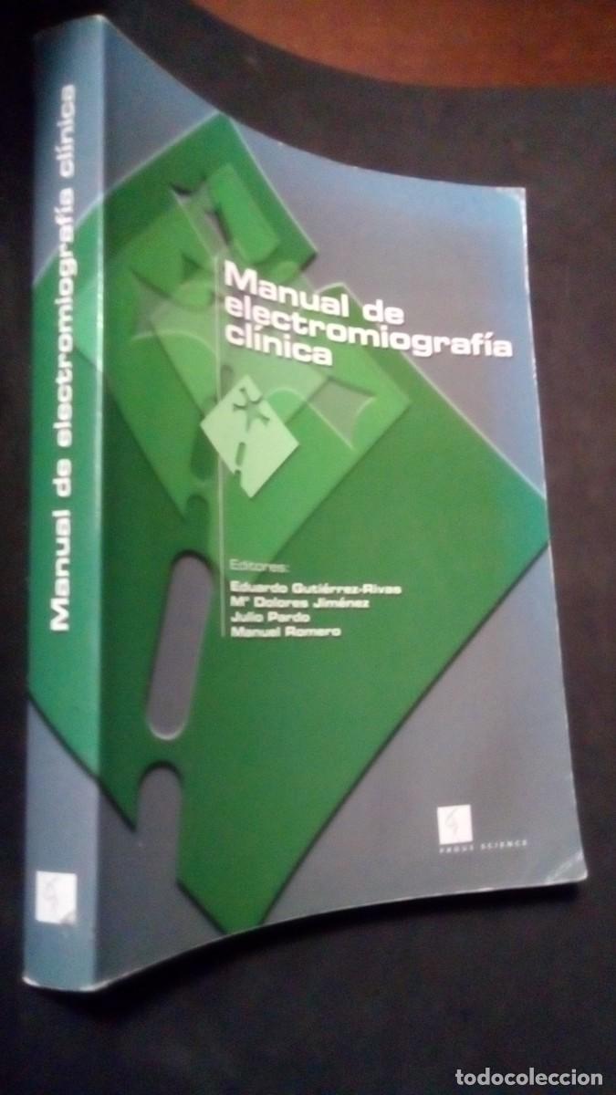 Libros de segunda mano: MANUAL DE ELECTROMIOGRAFIA CLINICA-BUEN ESTADO