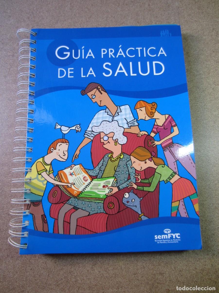 Libros de segunda mano: Guia Practica de la Salud (Sociedad Espa&ntilde;ola de Medicina de Familia y Comunitaria)