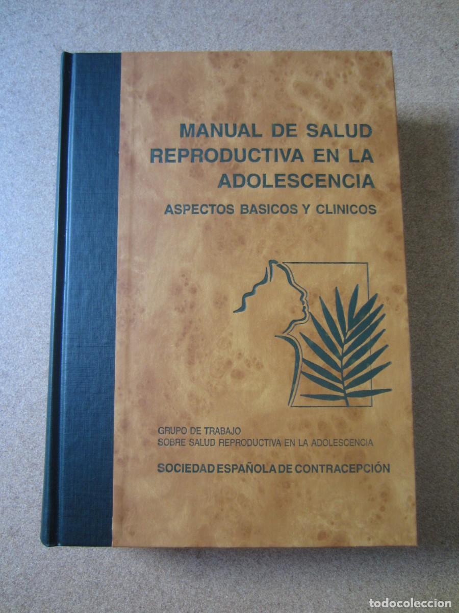 Libros de segunda mano: Manual de Salud Reproductiva en la Adolescencia (2001 Sociedad Espa&ntilde;ola de Contracepci&oacute;n)