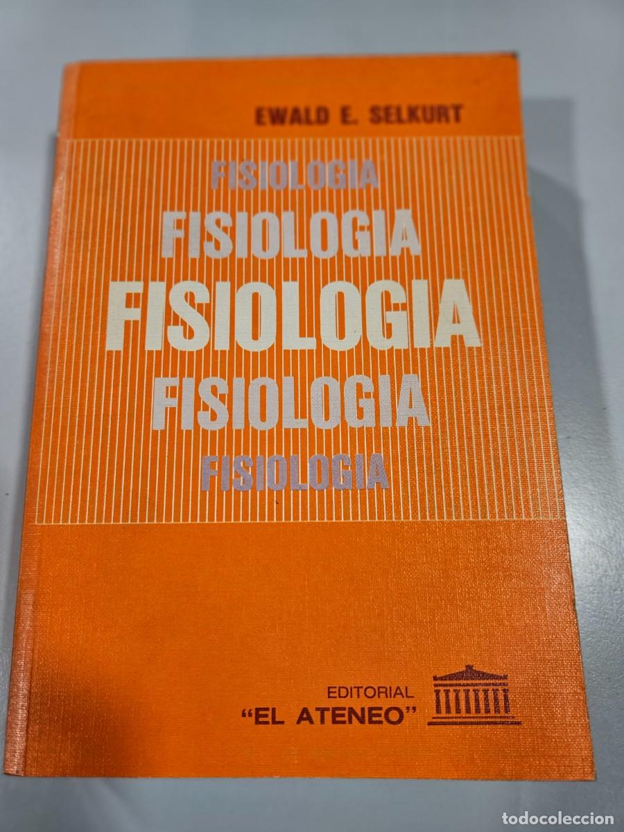 Libros de segunda mano: FISIOLOGIA - Ewald E. Selkurt - Foto 1