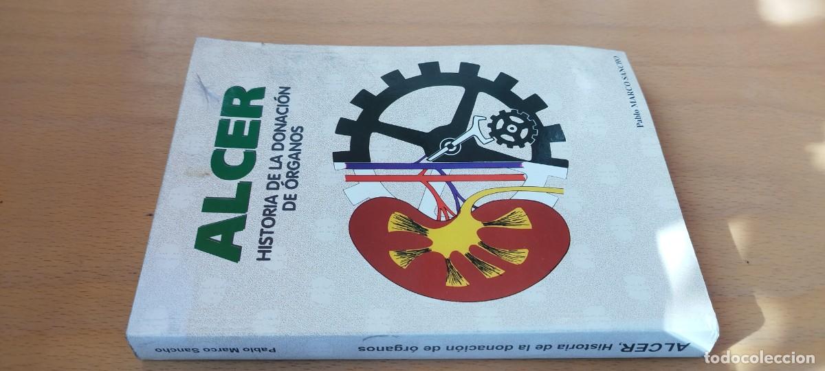 Libros de segunda mano: ALCER HISTORIA DE LA DONACION DE ORGANOS / PABLO MARCO SANCHO / KARA 19