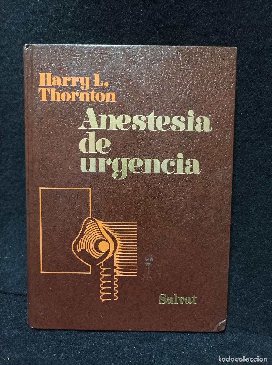 Gebrauchte B&uuml;cher: Anestesia De Urgencia - Harry L. Thorton - Salvat Editores, S. A.