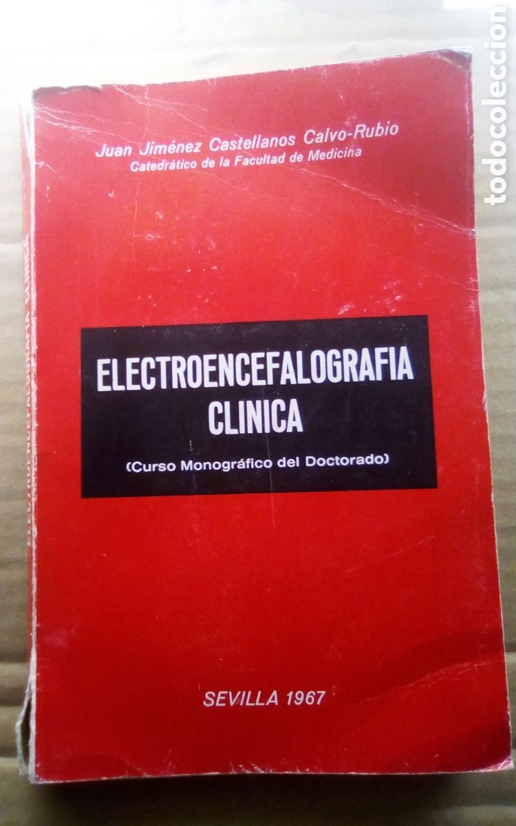 Livros em segunda m&atilde;o: Electroencefalograf&iacute;a cl&iacute;nica (Curso Monogr&aacute;fico del Doctorado). Juan Jim&eacute;nez Castellanos, 1967.
