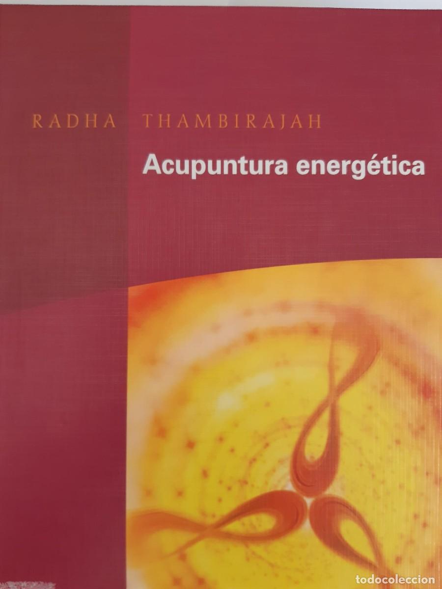 Libros de segunda mano: ACUPUNTURA ENERGETICA RADHA THAMBIRAJAH