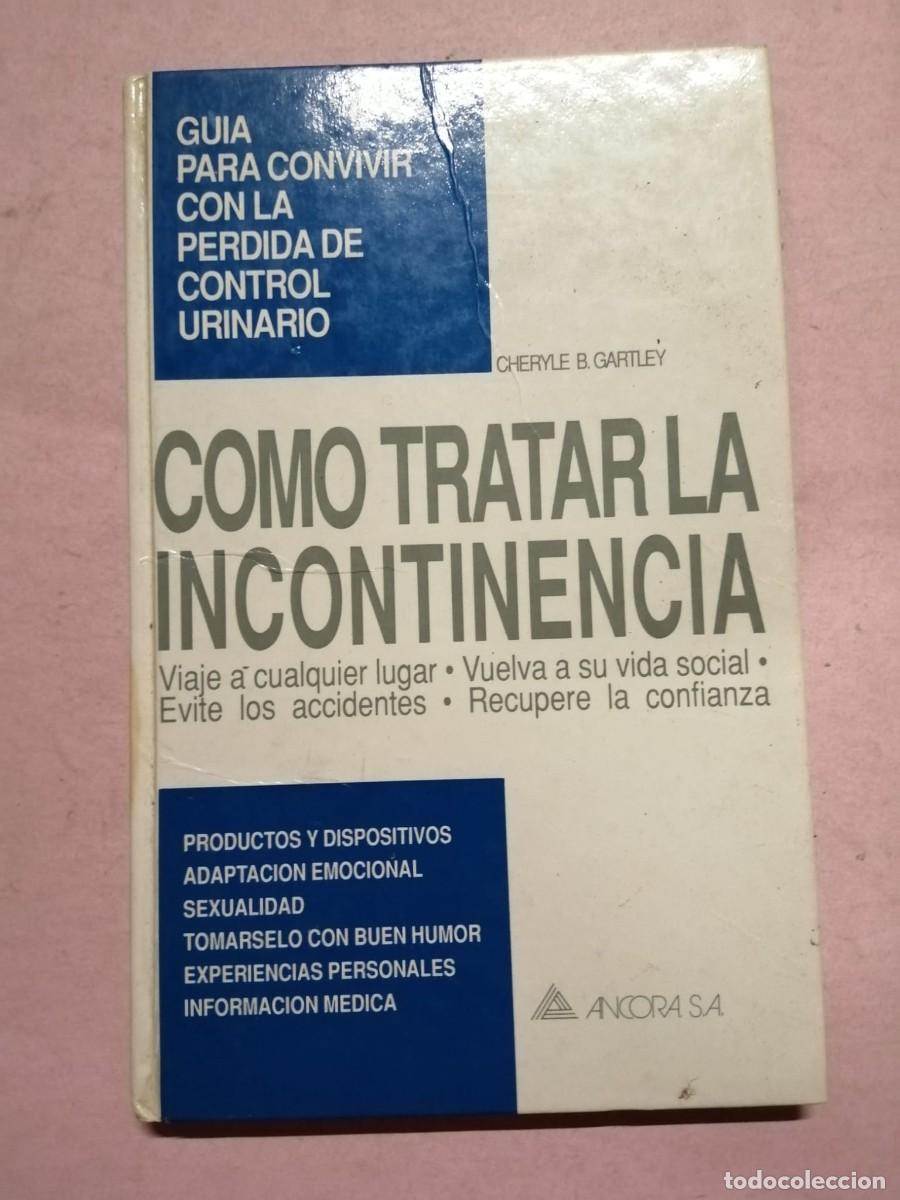 Libros de segunda mano: COMO TRATAR LA INCONTINENCIA (CHERYLE B. GARTLEY) - Foto 1