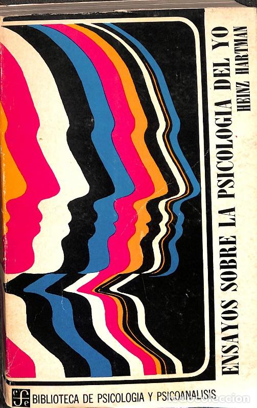 Libros de segunda mano: Ensayos sobre la psicolog&iacute;a del yo - Heinz Hartmann - Fondo de Cultura Econ&oacute;mica - 1964, 1&ordf; ed. - Bi