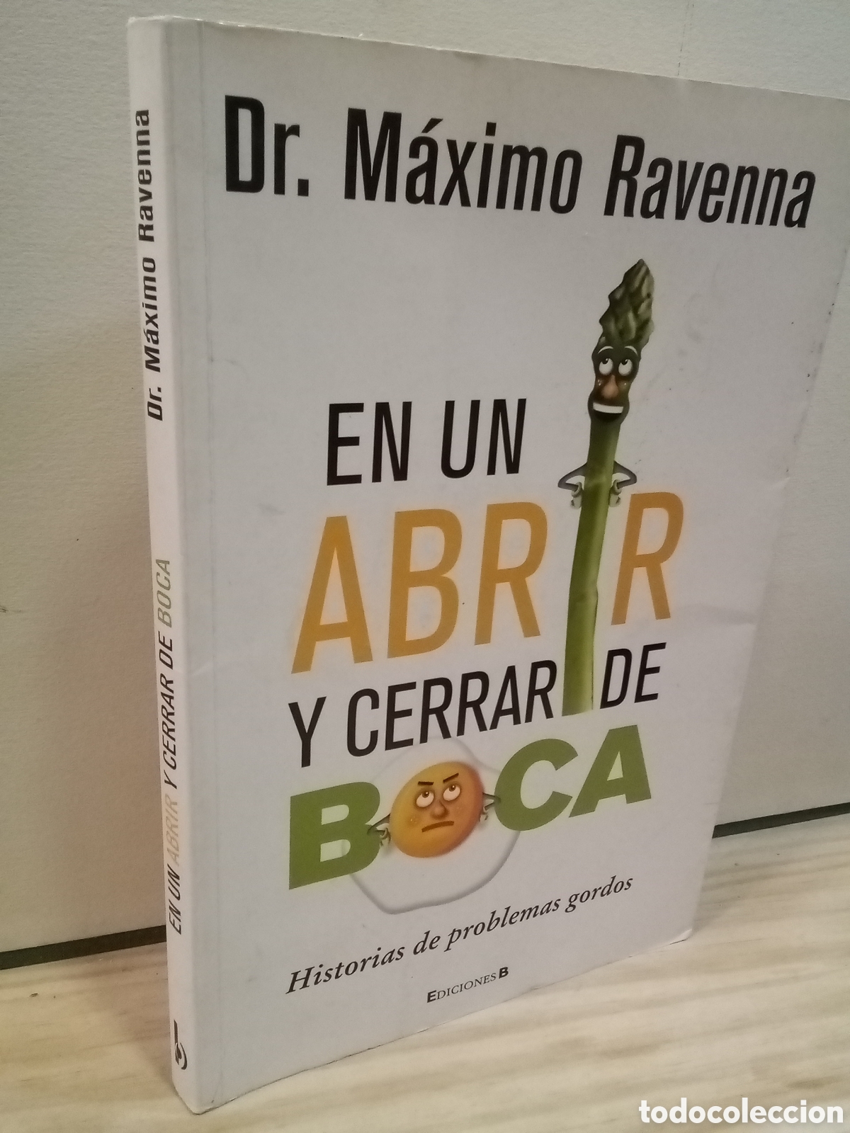 Livres d'occasion: En un abrir y cerrar de boca - Dr. Maximo Ravenna