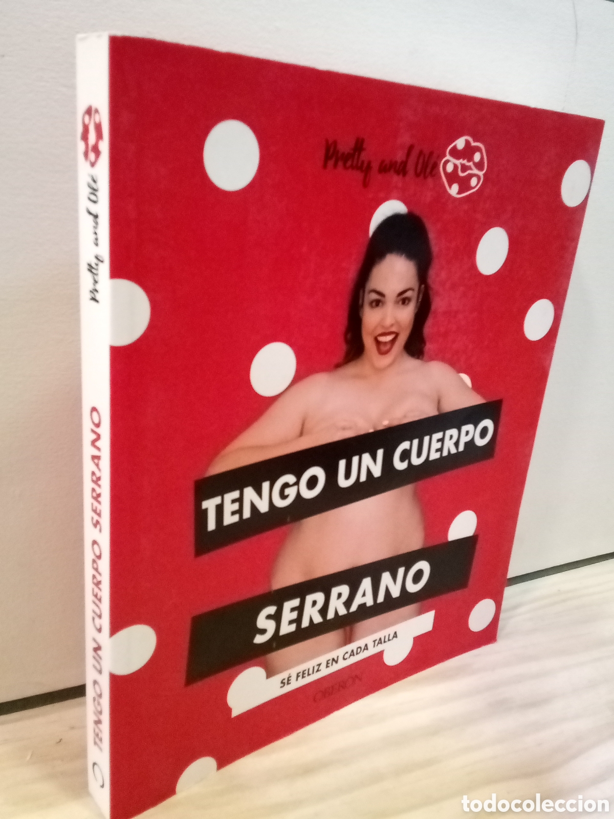 Libri di seconda mano: Tengo un cuerpo serrano - Pretty and Ole