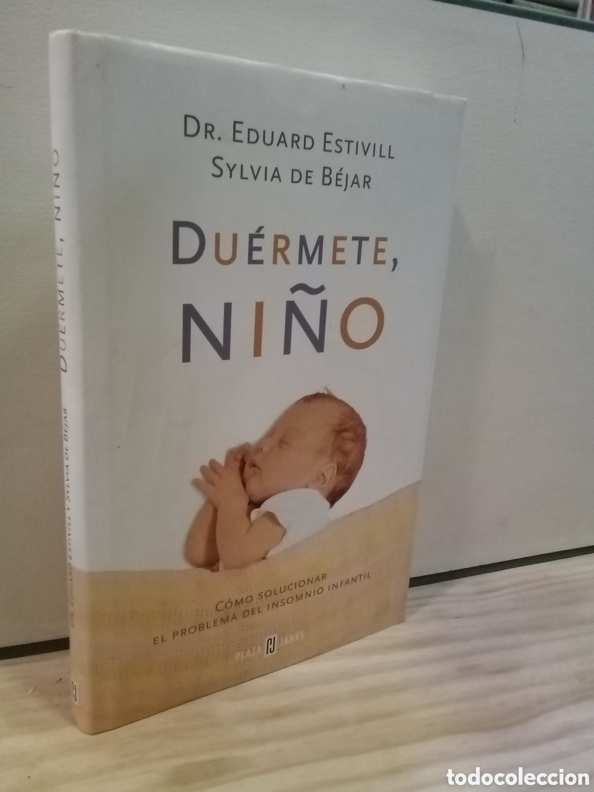 Libri di seconda mano: Duermete, ni&ntilde;o - Dr. Eduard Estivill, Sylvia de Bejar