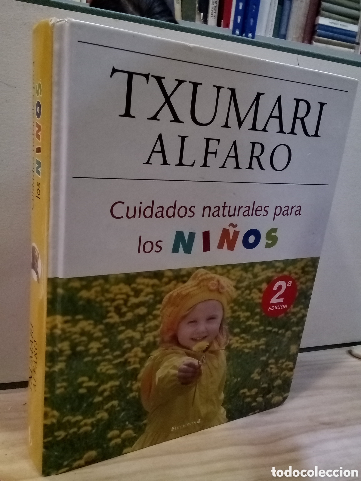 Libros de segunda mano: Cuidados naturales para los ni&ntilde;os - Txumari Alfaro