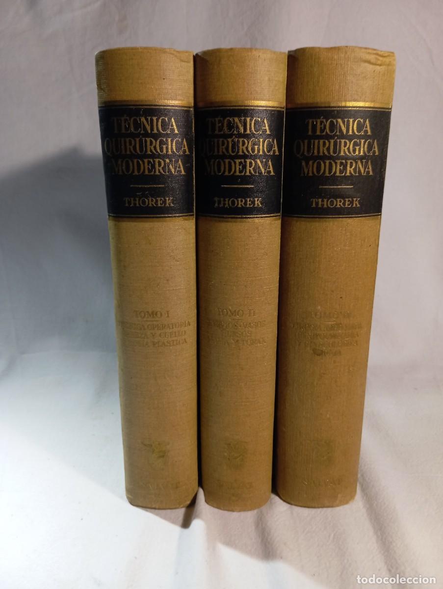 Gebrauchte B&uuml;cher: Max Thorek &middot; T&eacute;cnica Quir&uacute;rgica Moderna &middot; 3 tomos &middot; Salvat 1941 &middot; primera edici&oacute;n espa&ntilde;ola