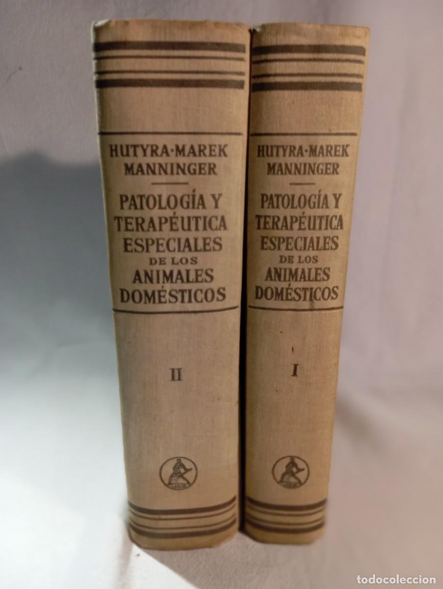 Libros de segunda mano: Hutyra &middot; Marek &middot; Manninger &middot; Patolog&iacute;a Animales Dom&eacute;sticos &middot; 2 tomos &middot; Labor 1950 &middot; veterinaria