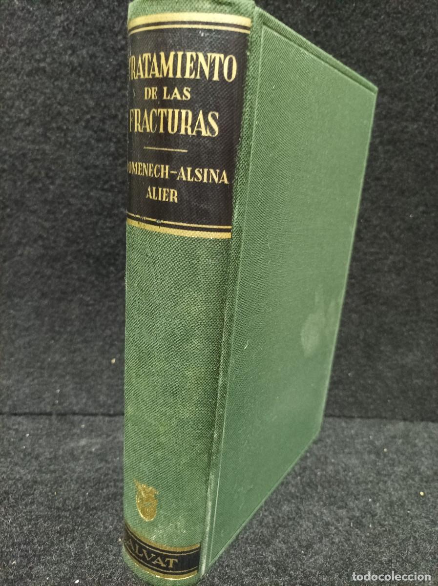 Libri di seconda mano: TRATAMIENTO DE LAS FRACTURAS - F. DOMENECH ALSINA - A. ALIER OCHOA - SALVAT