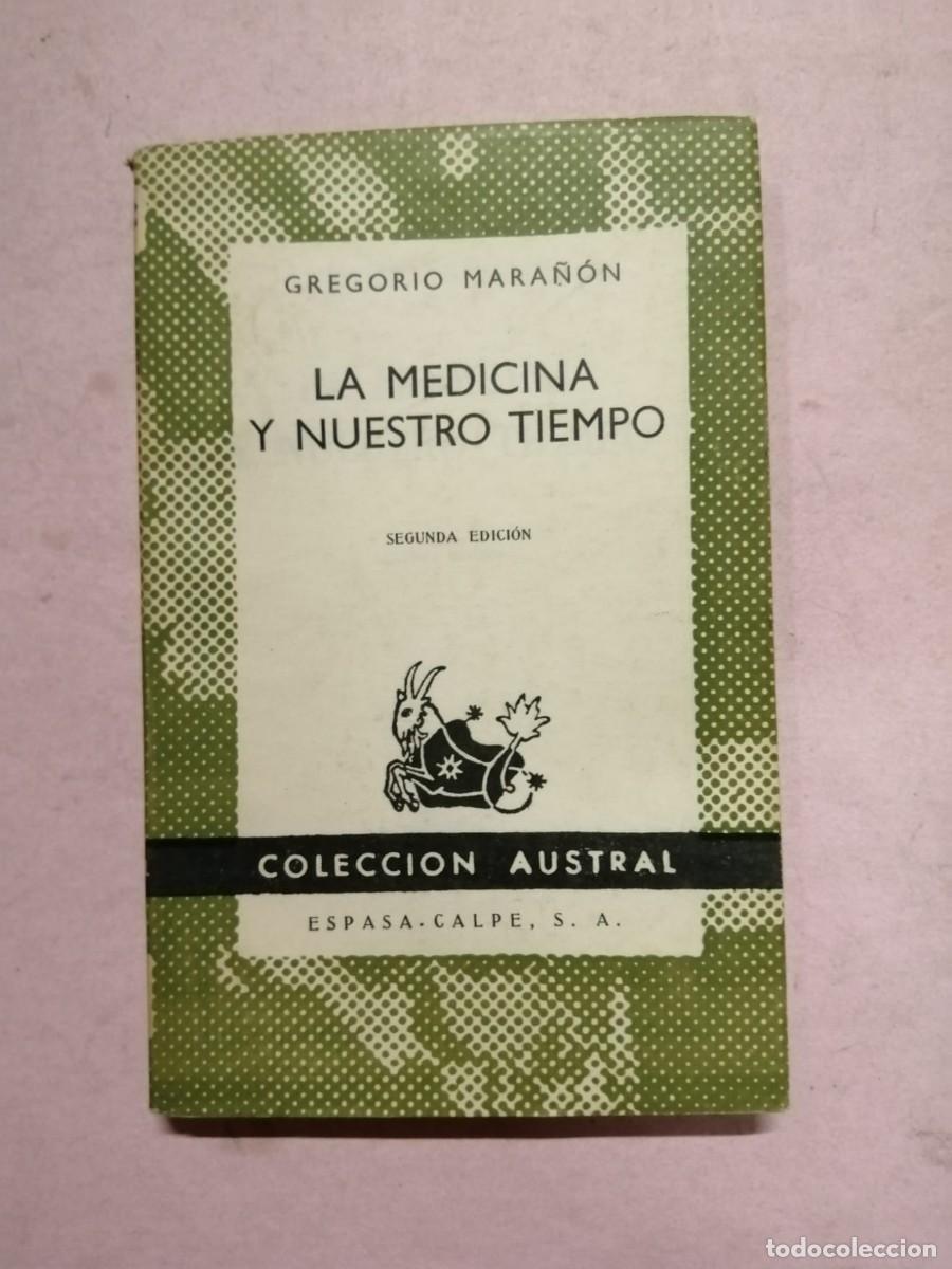 Gebrauchte B&uuml;cher: LA MEDICINA Y NUESTRO TIEMPO (GREGORIO MARA&Ntilde;ON)