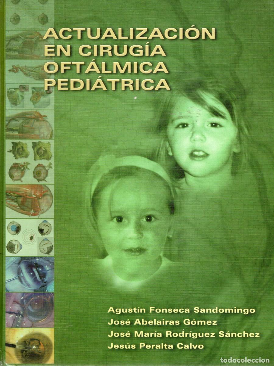 Gebrauchte B&uuml;cher: ACTUALIZACION EN CIRUGIA OFTALMICA PEDIATRICA. VV.AA. A-MEDI-1288