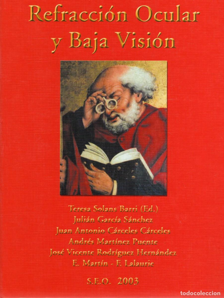Second hand books: REFRACCION OCULAR Y BAJA VISION. VV.AA. A-MEDI-1292