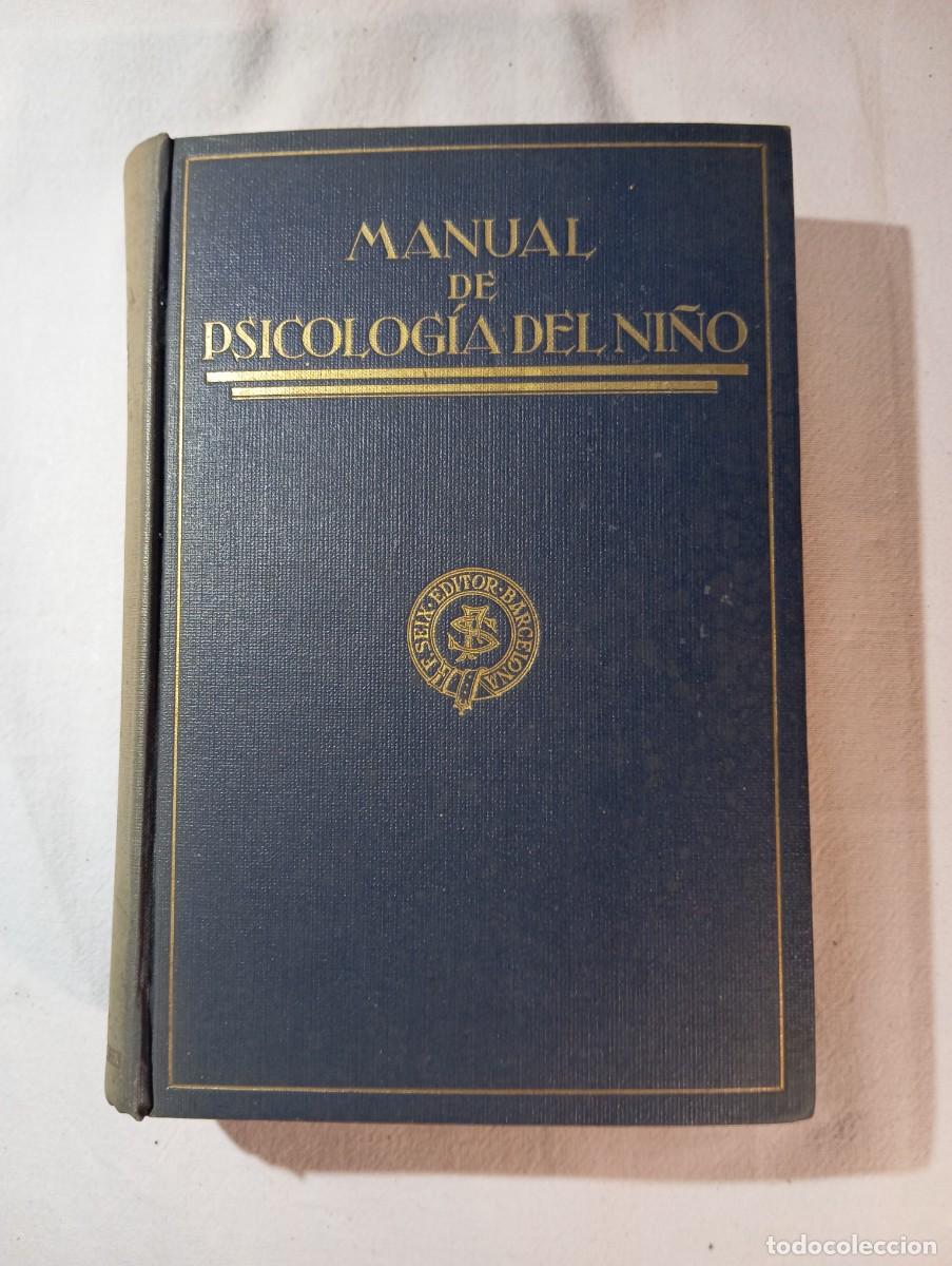 Libros de segunda mano: Manual Psicolog&iacute;a Del Ni&ntilde;o Carl Murchison 1935 1&ordf; Ed Seix Jean Piaget Emilio Mira Ilustrado