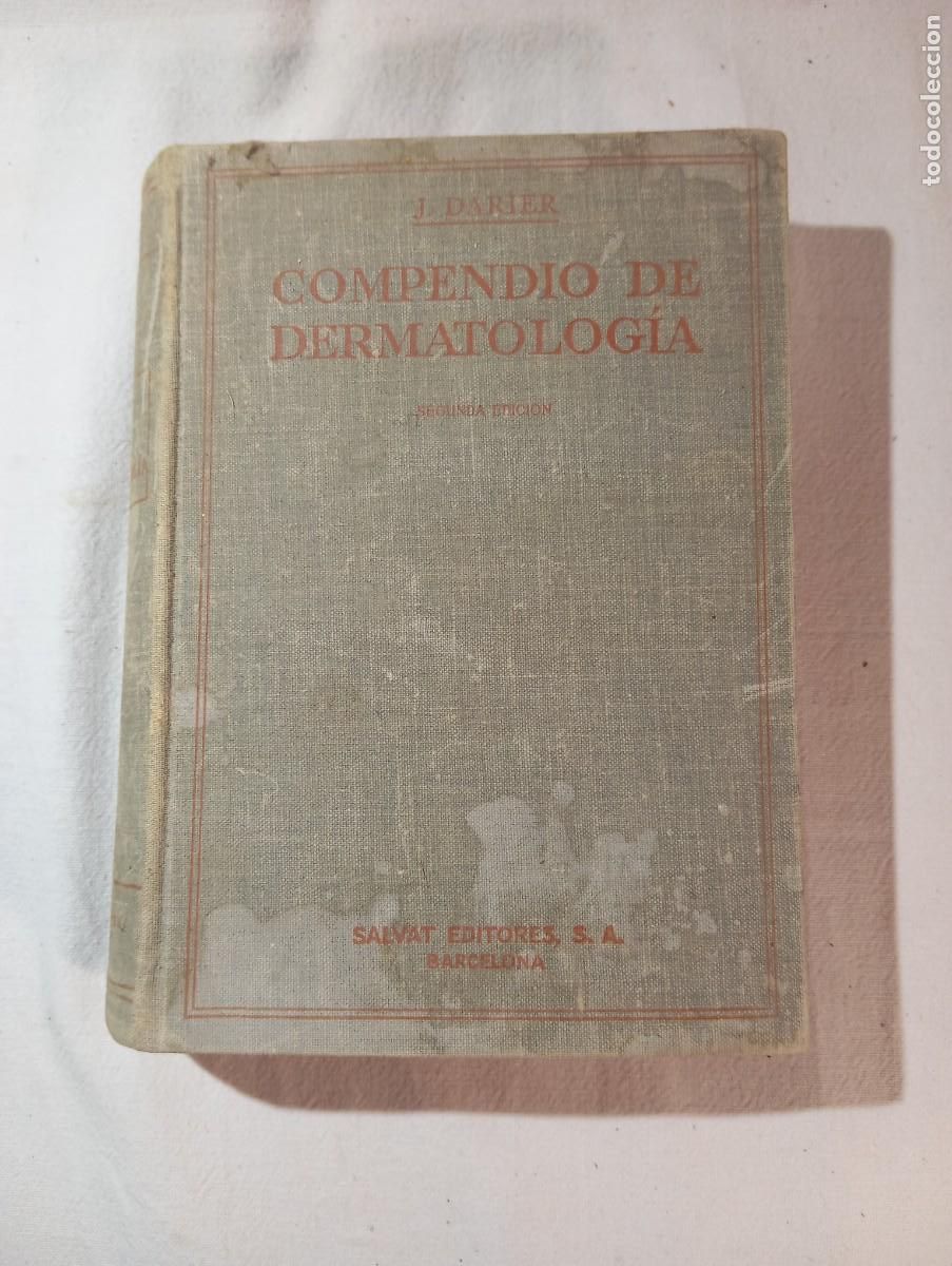 Libros de segunda mano: Compendio Dermatolog&iacute;a J Darier 1935 Salvat Editores Ilustrado + Sello Fiscal Rama Del Papel