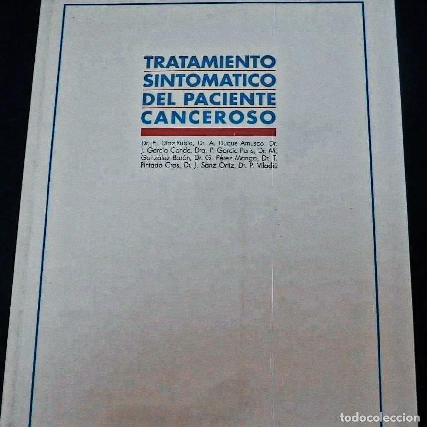 Libros de segunda mano: TRATAMIENTO SITOMATICO DEL PACIENTE CANCEROSO. EDITA PUBLISALUD. A&Ntilde;O 1991