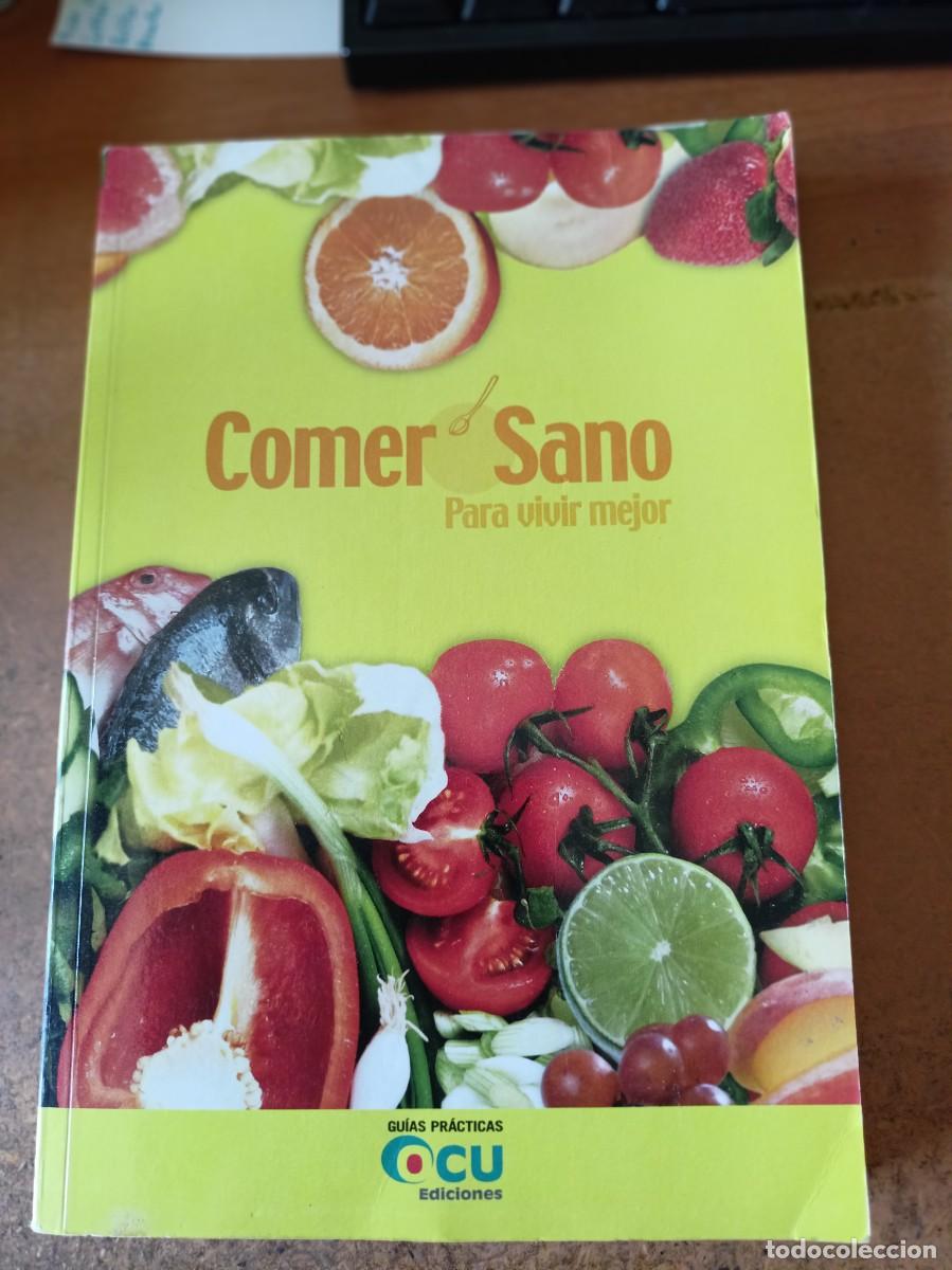 Libros de segunda mano: Comer sano para vivir mejor - Guias practicas OCU