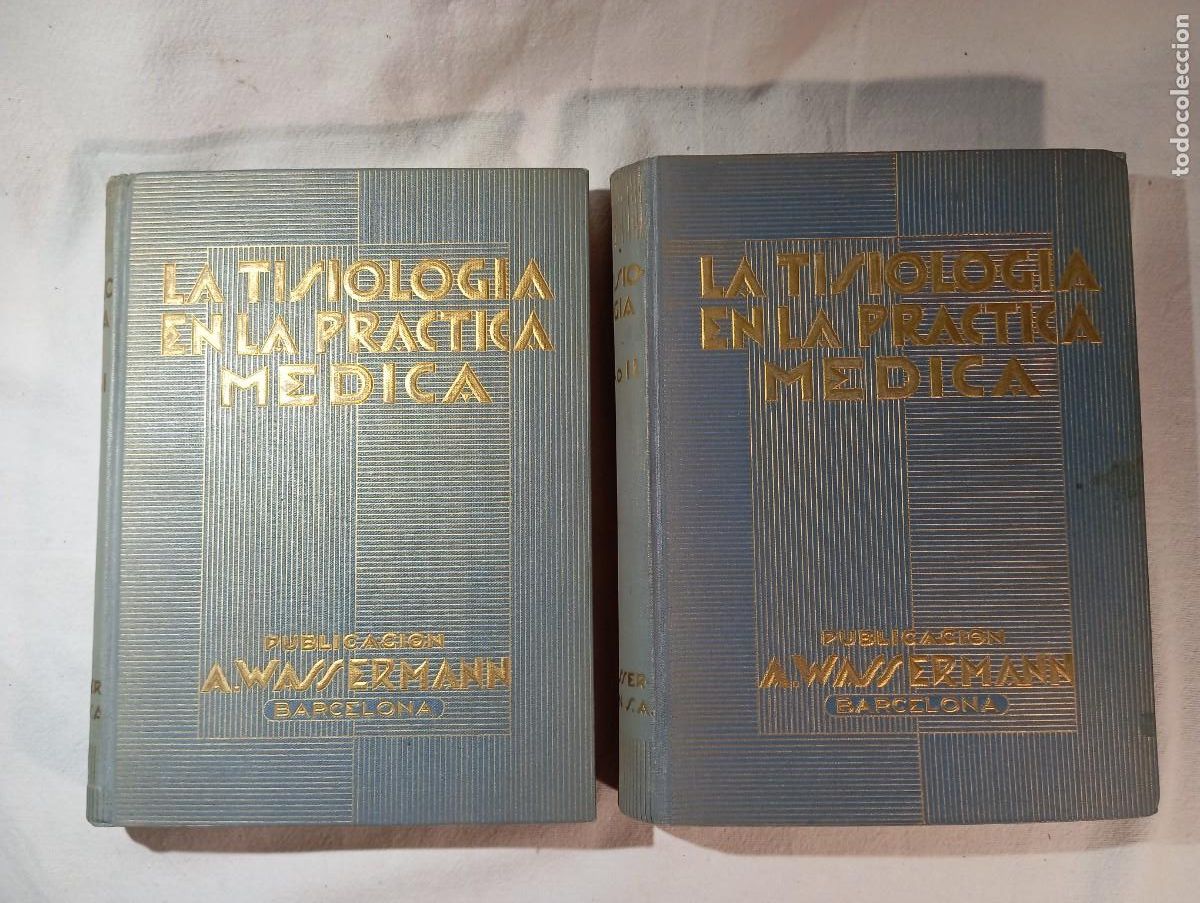 Libros de segunda mano: La Tisiologia En La Practica Medica Obra Completa 2 Tomos 1934 Wassermann + Documento 1939
