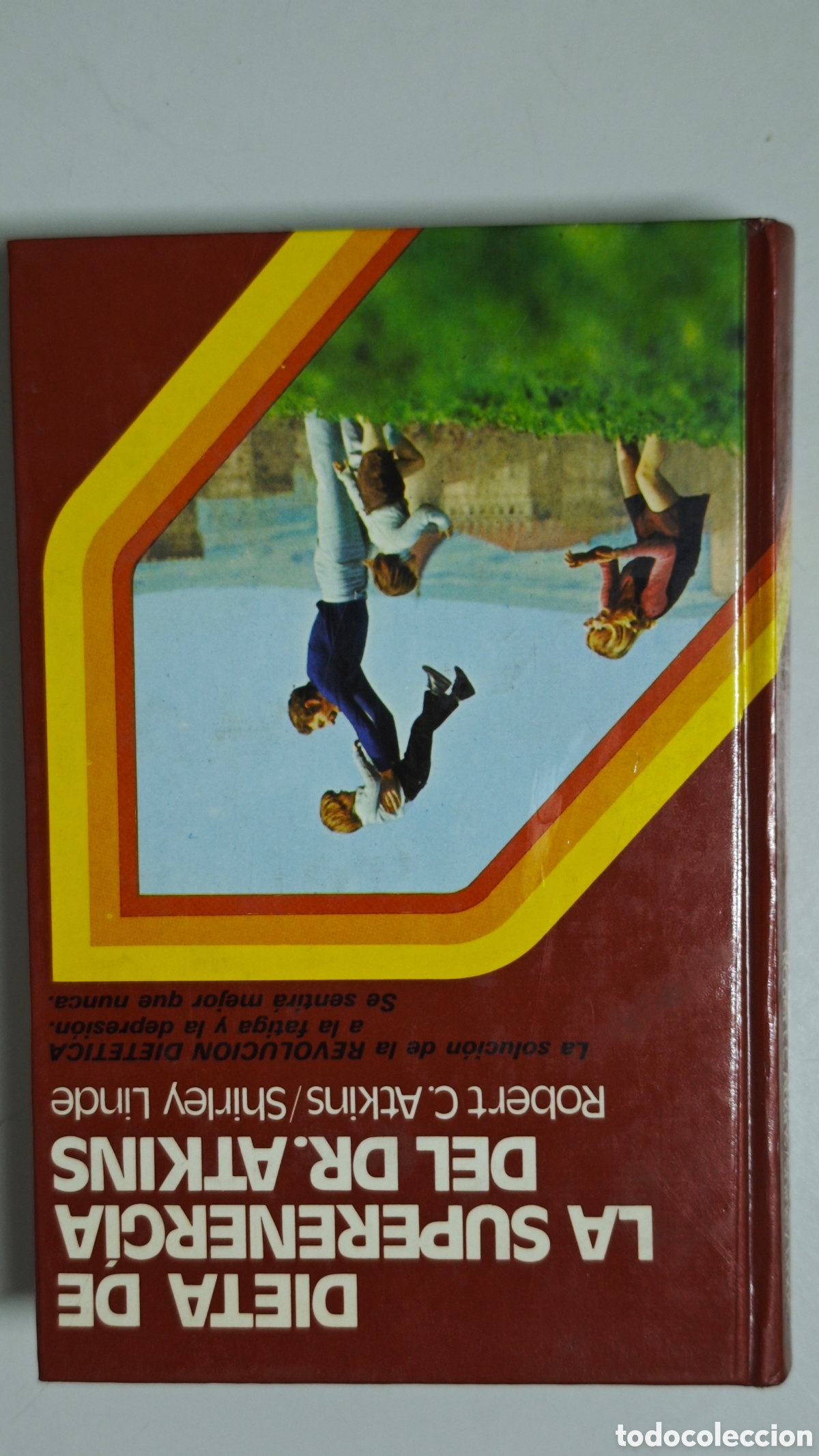 Second hand books: Dieta De La Superenerg&iacute;a Del Dr. Atkins - Ed. Grijalbo / Club Planeta (1977) - Tapa Dura