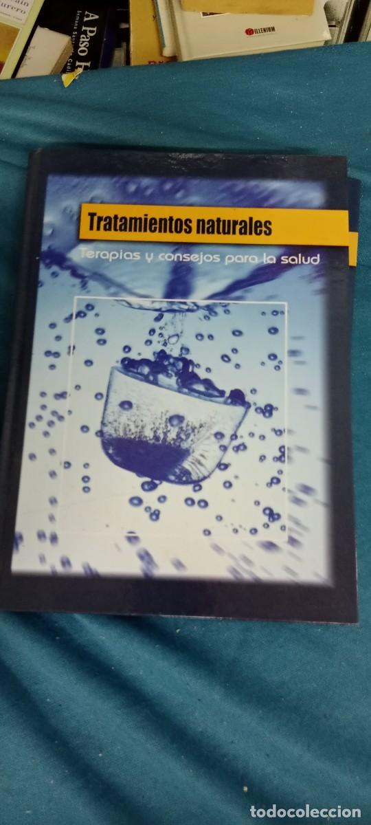 Libros de segunda mano: TRATAMIENTOS NATURALES TERAPIAS Y CONSEJOS PARA LA SALUD LIBRO GG-999