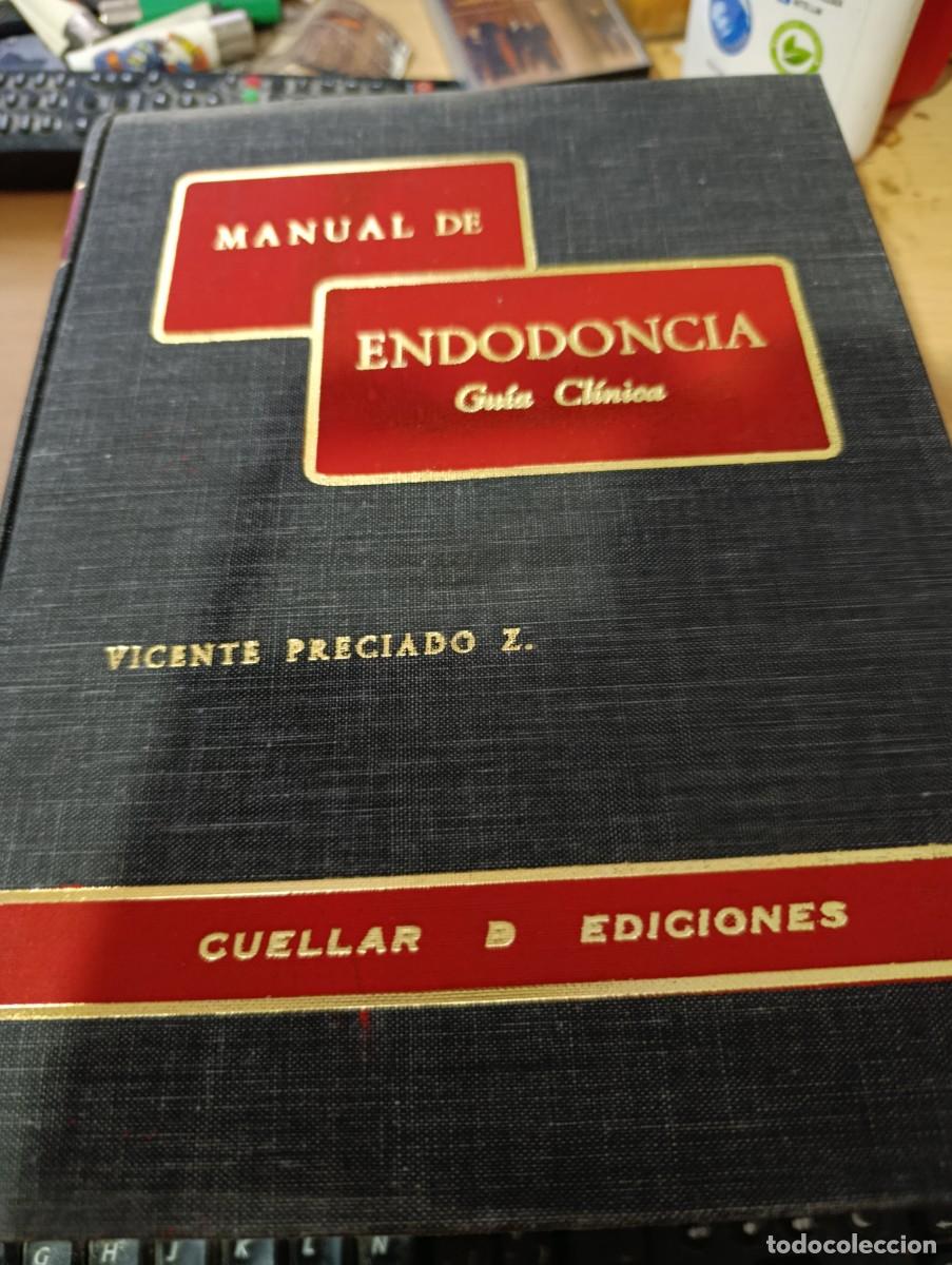 Second hand books: MANUAL DE ENDODONCIA. VICENTE PRECIADO Z. EST11B4