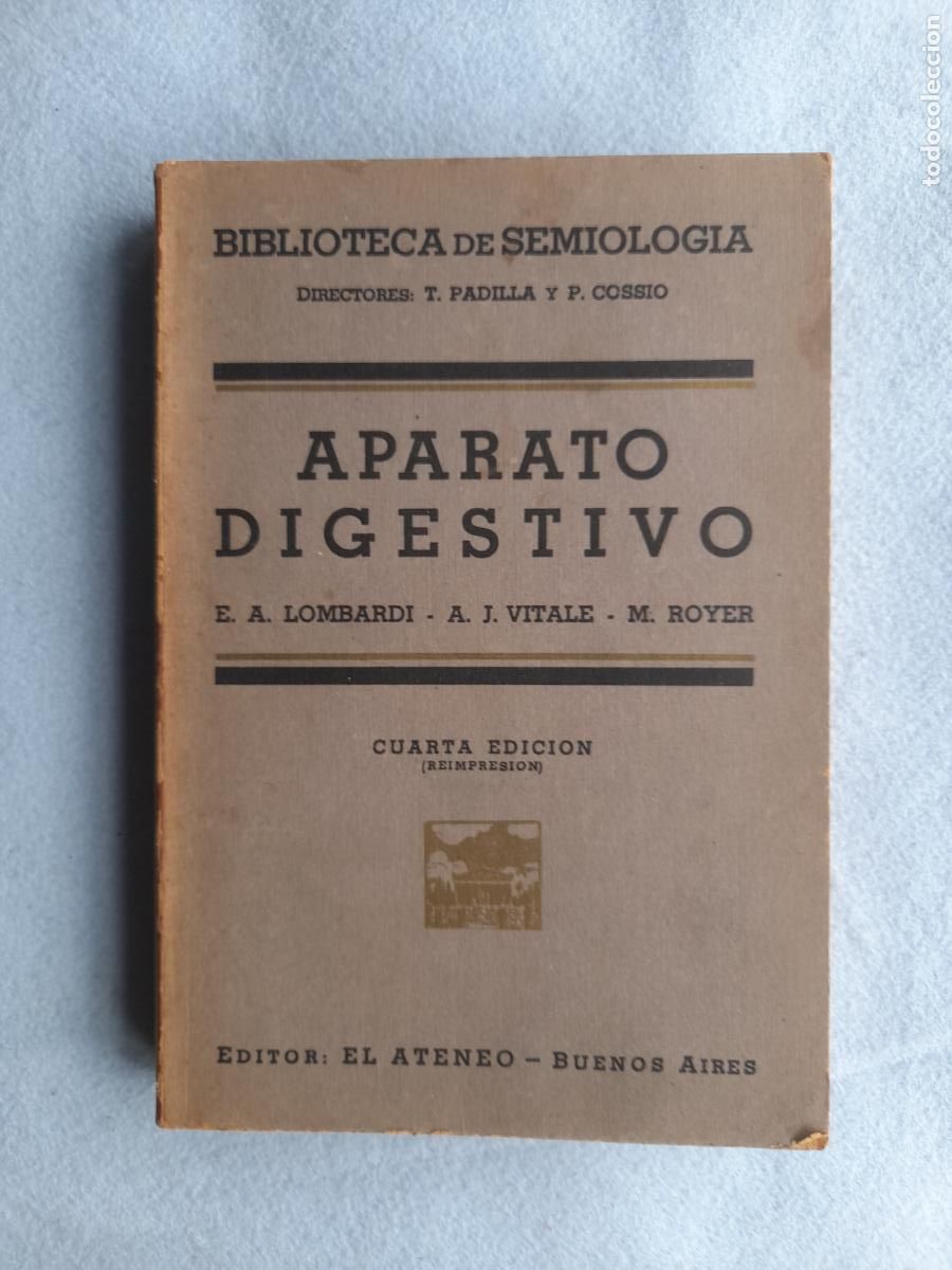 Libros de segunda mano: Aparato Digestivo Dr. E.A. Lombardi y A.J. Vitale. A&ntilde;o 1948.