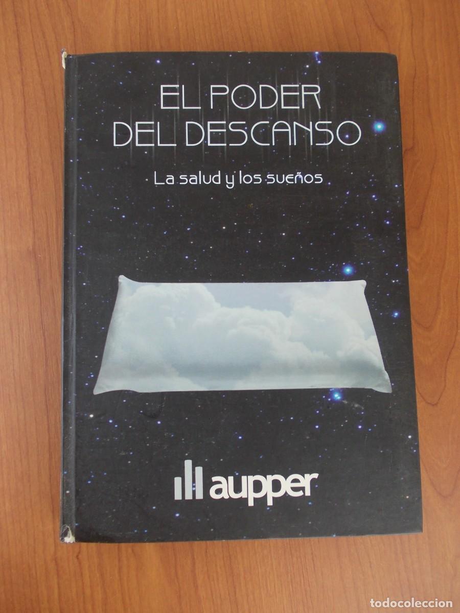 Libros de segunda mano: Libro El Poder Del Descanso La Salud Y Los Sue&ntilde;os Aupper Editores 2008 Autoayuda Bienestar