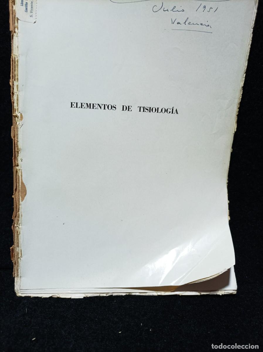 Libros de segunda mano: ELEMENTOS DE TISIOLOGIA PARA USO DE ESTUDIANTES Y MEDICOS PRACTICOS - ESPASA CALPE - 1944
