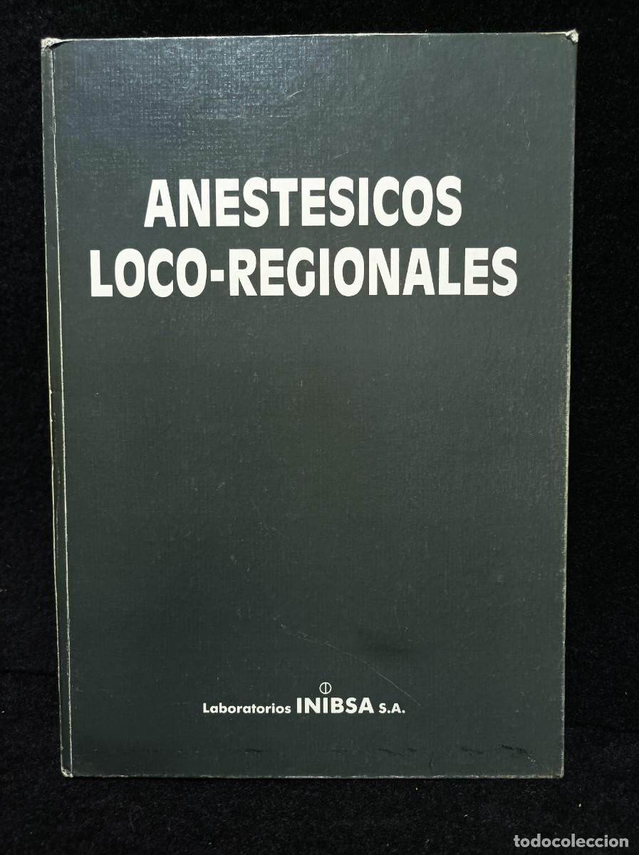 Second hand books: Anest&eacute;sicos Loco-Regionales - Laboratorios INIBSA - 1999